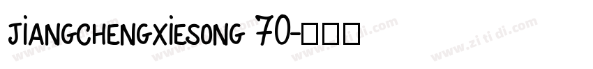 jiangchengxiesong 70字体转换